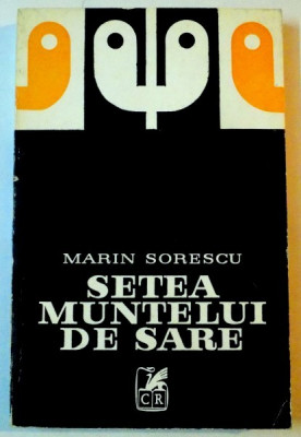 MARIN SORESCU SETEA MUNTELUI DE SARE ( TEATRU ) : IONA , PARACLISERUL , MATCA , 1974 foto