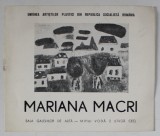 MARIANA MACRI , EXPOZITIE DE PICTURA , CATALOG , 1969