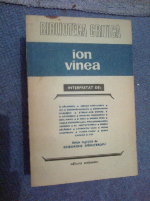 e1 Ion Vinea interpretat de:, editie ingrijita de Gheorghe Sprinteroiu