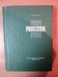 DREPT PROCESUAL PENAL de N. VOLONCIU , Bucuresti 1972