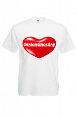 TRICOU PERSONALIZAT &amp;quot;#VALENTINES DAY&amp;quot; foto