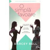 Darcey Bell - O simpla favoare - 135645