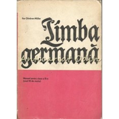 Limba Germana. Manual Pentru Clasa A XI-A - Ilse Chivaran-Muller