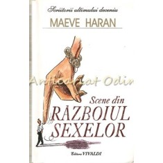 Scene Din Razboiul Sexelor - Maeve Haran