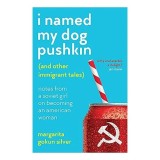 I Named My Dog Pushkin