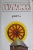 Poezii Octavian Goga - Editura Vestala, 1997, 223 pagini - Carte beletristica poezie
