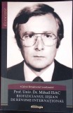 Carte Biografie PROF. UNIV. DR. MIHAIL ISAC - BIOFIZICIANUL IESEAN CALINIC BOTOSANEANUL Editura DOXOLOGIA 2019