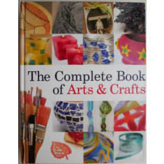 The Complete Book of Arts &amp; Crafts edited by Dawn Cusick &amp; Megan Kirby