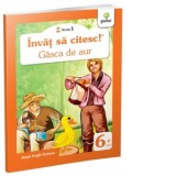 Invat sa citesc! Nivelul 1 - Gasca de aur - Fratii Grimm