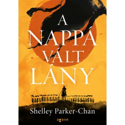 A napp&amp;aacute; v&amp;aacute;lt l&amp;aacute;ny - Shelley Parker-Chan foto