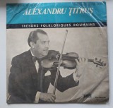 ALEXANDRU TITRUS - TRESORS FOLKLORIQUES ROUMAINS - Disc vinil, LP.
