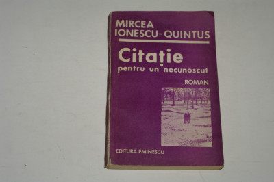 Citatie pentru un necunoscut - Mircea Ionescu-Quintus foto
