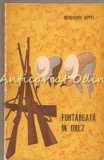Fortareata In Orez - Benjamin Appel