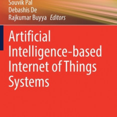 Artificial Intelligence-Based Internet of Things Systems