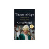 Witness to Hope: The Biography of Pope John Paul II