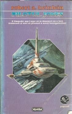 Pilotul Jones - Robert A. Heinlein foto