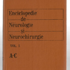 Enciclopedie de Neurologie si Neurochirurgie v. I A-C L. Popoviciu/ C-tin Arseni