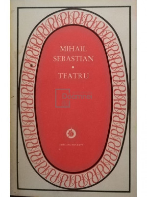 Mihail Sebastian - Teatru (editia 1987) foto