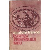 Cartea prietenului meu - Anatole France
