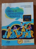 Limba si literatura romana Auxiiar pentru clasa a 7-a - Daniela Toma Osadeii, Nadia Suteica, Limba Romana