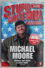 Stupid White Men ? Michael Moore foto