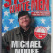 Stupid White Men ? Michael Moore