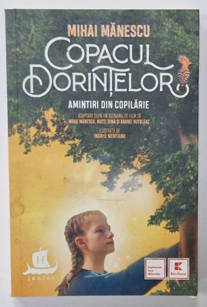COPACUL DORINTELOR, AMINTIRI DIN COPILARIE de MIHAI MANESCU , 2021