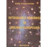 Integrarea Romaniei in Uniunea Europeana