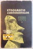 S.Tolstov - Etnografia continentelor ( v. I - Australia, Oceania, America ... )