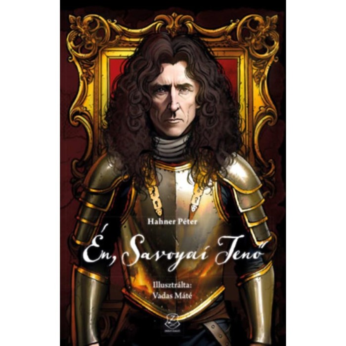 &Eacute;n, Savoyai Jenő - Hahner P&eacute;ter