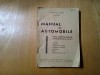 MANUAL DE AUTOMOBILE - Colonel C. N. Zegheru - 327 p.+1 pl.