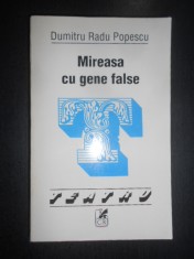 Dumitru Radu Popescu - Mireasa cu gene false. Teatru
