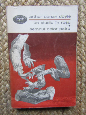 Arthur Conan Doyle - Un studiu in rosu. Semnul celor patru foto