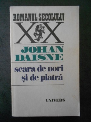 JOHAN DAISNE - SCARA DE NORI SI DE PIATRA foto