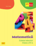 Matematică. Caietul elevului. Clasa a IV-a - Paperback - Mariana Mogoş - Art Klett, Clasa 4, Matematica