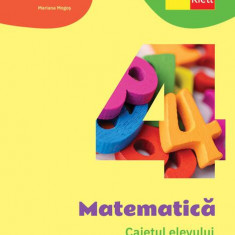 Matematică. Caietul elevului. Clasa a IV-a - Paperback - Mariana Mogoş - Art Klett