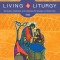 Living Liturgy(tm): Spirituality, Celebration, and Catechesis for Sundays and Solemnities, Year a (2023)