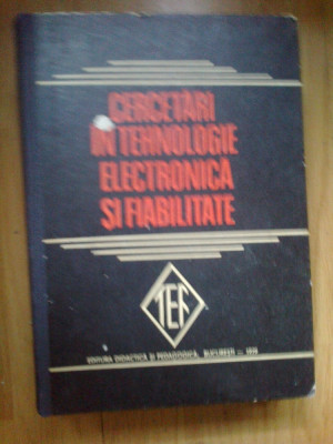 h0a Cercetari in tehnologie electronica si fiabilitate foto