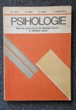 PSIHOLOGIE. Manual pentru licee - Golu, Zlate, Manolescu