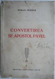 Convertirea Sf. Apostol Pavel - Mihail Wieder. Carte de beletristica