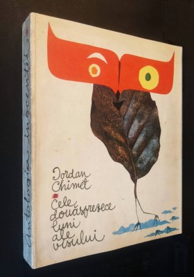 1972 Iordan Chimet ANTOLOGIA INOCENTEI Cele Douasprezece Luni ale Visului. 432pag Braque Klee Picasso Chagal Miro Vasarelly Kandinsky Brancusi Tonitza foto