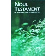 Noul testament al Domnului nostru Isus Hristos (2000)