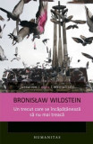Un trecut care se incapataneaza sa nu mai treaca - Bronislaw Wildstein
