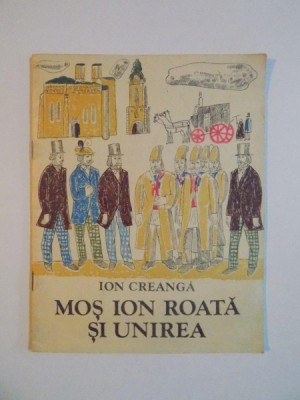 MOS ION ROATA SI UNIREA , MOS ION ROATA SI VODA CUZA de ION CREANGA, 1984 foto