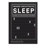 Where Architects Sleep
