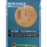 METODE ELECTROMETRICE DE ANALIZA IN INDUSTRIE-M. MALIN, A. DEMETRESCU-231124