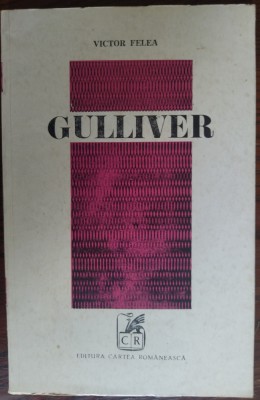 VICTOR FELEA - GULLIVER (VERSURI, 1979) [fara fila de garda] foto