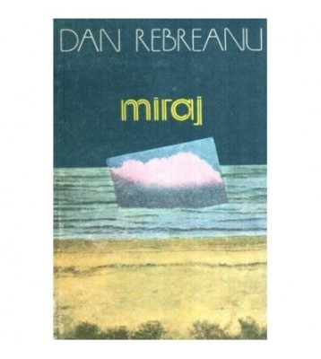 Dan Rebreanu - Miraj - 119185 foto