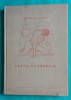 Nicolae Labis &ndash; Lupta cu inertia ( primul volum postum 1957 )