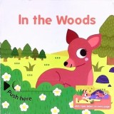 In The Woods (Triple Slider Book)